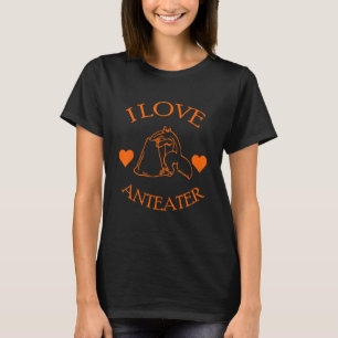 Cute Anteater I Love Anteater Anteaters Lover T-Shirt