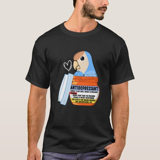 Cute Antidepressant Parrot I Peach faced Blue Love T-Shirt (Front)