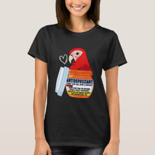 Cute Antidepressant Parrot I Scarlet Macaw T-Shirt