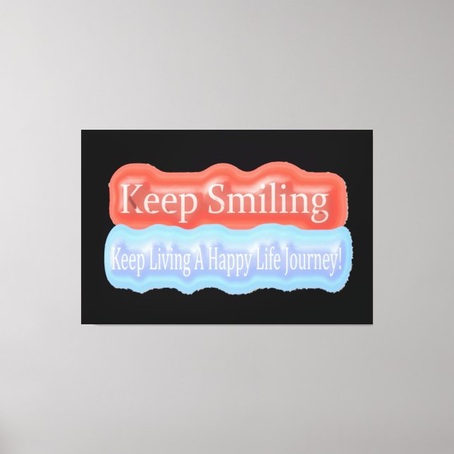Cute Artwork Design About "Keep Smiling". Buy Canvas Print (Front)