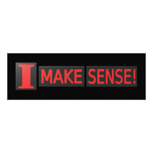 Cute Artwork Design About "Make Sense" Buy Photo Print