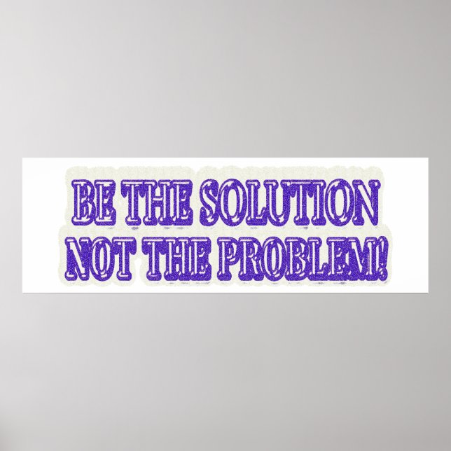 Cute Artwork Design "BE THE SOLUTION" Buy Now Poster (Front)