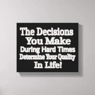 Cute Artwork Design " Your Quality In Life!" Buy Canvas Print