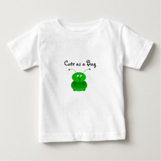 Cute as a Bug Baby T-Shirt