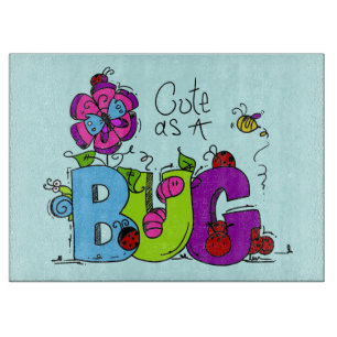 Cute as a Bug Cutting Board