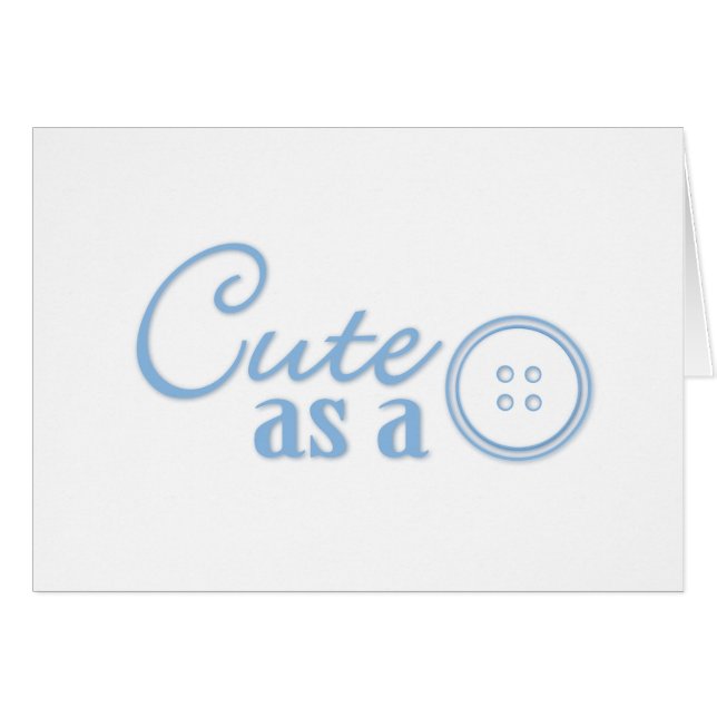 Cute as a Button (Front Horizontal)