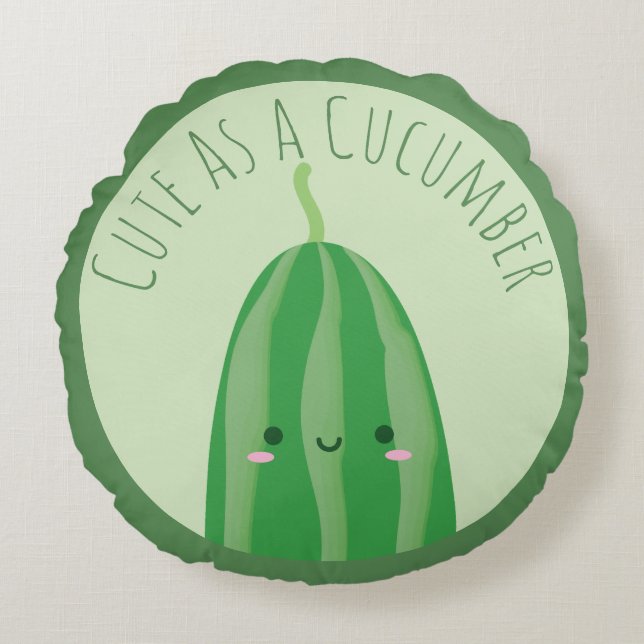 Cute As a Cucumber Funny Kawaii Cutecumber Round Pillow (Front)