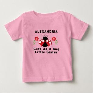 Cute as a Lady Bug Little Sister T-Shirt