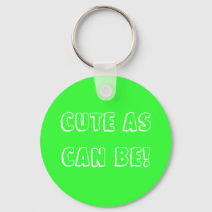 CUTE AS CAN BE! KEYCHAIN