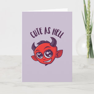 Cute as Hell Devil with Dark Text Card