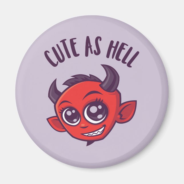 Cute as Hell Devil with Dark Text Magnet (Front)