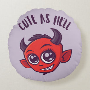 Cute as Hell Devil with Dark Text Round Pillow