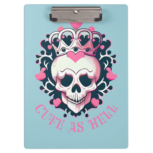 Cute as Hell Schädel mit Krone  Clipboard (Front)