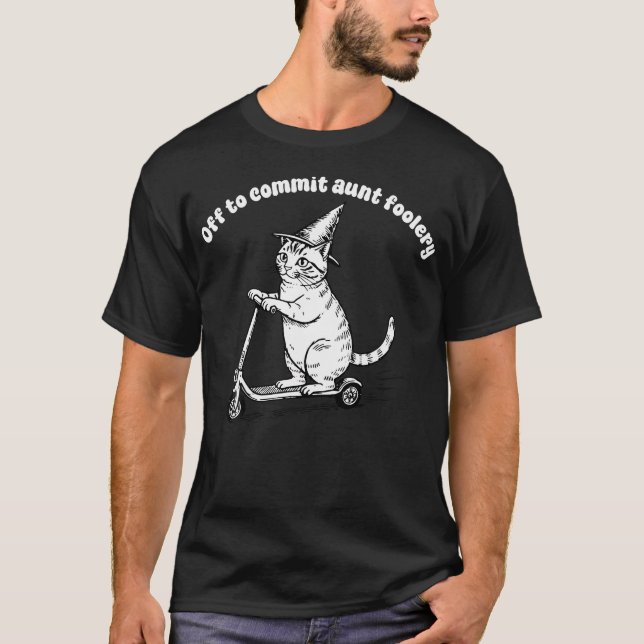 Cute Auntie Cat Scooter Off To Commit Aunt T-Shirt (Front)