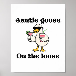 Cute Auntie Goose On The Loose Aunt Silly Goose Mo Poster