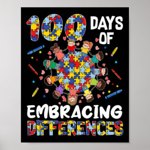 Cute Autism Awareness Embrace Differences 100 Days Poster