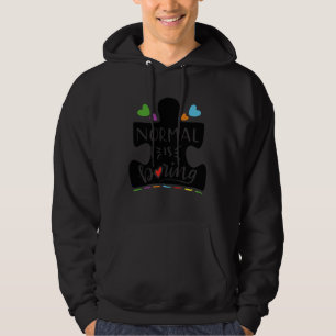 Cute Autism Awareness Puzzle Normal is Boring Hoodie