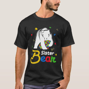 Cute Autism Awareness Sister Bear Family Autistic T-Shirt