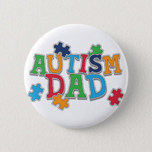 Cute Autism Dad Autistic Awareness 2 Inch Round Button