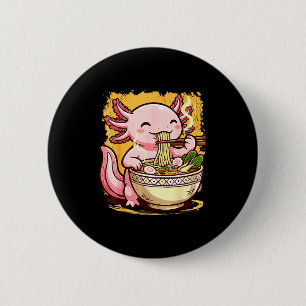 Cute Axolotl Eats Ramen Noodles Axolotls Ramen  2 Inch Round Button
