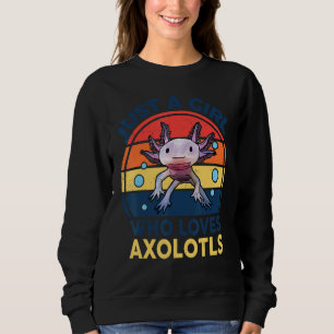 Cute Axolotl Kids Youth Just A Girl Who Loves Axol Sweatshirt