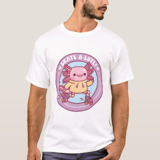 Cute Axolotl Roller Skating Skate A Lotl Funny Pun T-Shirt