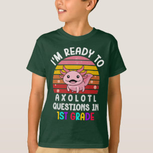 Cute Axolotl School, 1st Grade Back to School T-Shirt