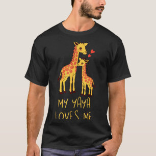 Cute Baby Giraffe And Grandma My Yaya Loves Me T-Shirt