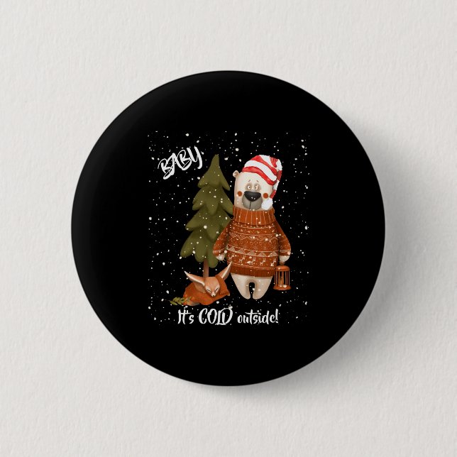 Cute Baby Its Cold Outside Bear And Fox T Shirt  2 Inch Round Button (Front)