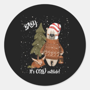 Cute Baby Its Cold Outside Bear And Fox T Shirt  Classic Round Sticker