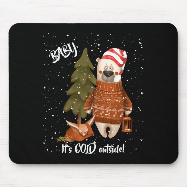 Cute Baby Its Cold Outside Bear And Fox T Shirt  Mouse Pad (Front)