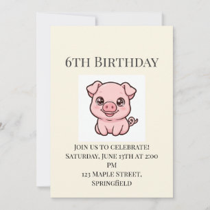 Cute Baby Pig 6th Birthday Invitation