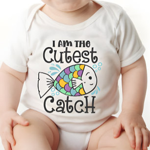 Cute Baby Saying I am The Cutest Catch Bodysuit