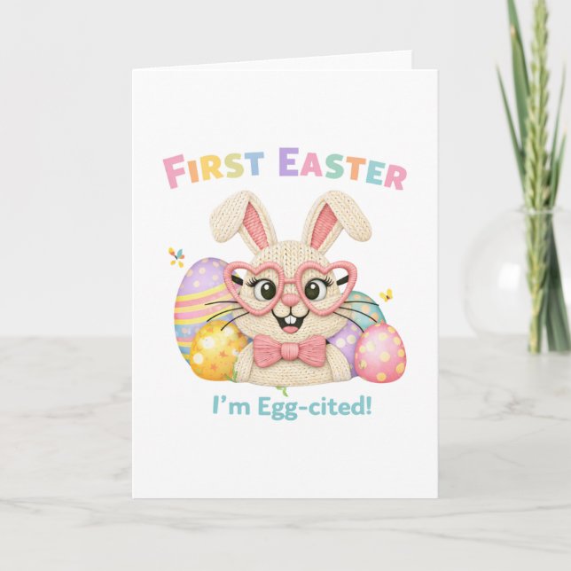 Cute Baby's First Easter Egg-cited Bunny Card (Front)