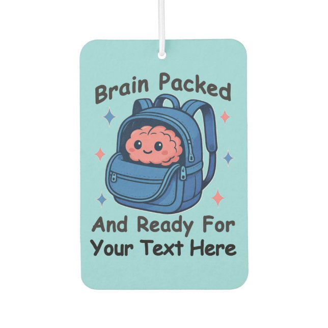 Cute Back-to-School Customizable “Brain Ready" Air Freshener (Front)