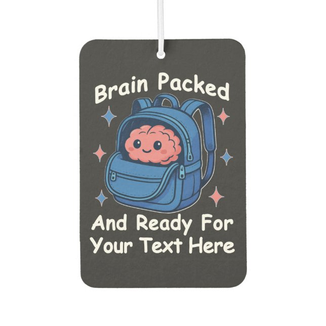 Cute Back-to-School Customizable “Brain Ready" Air Freshener (Front)
