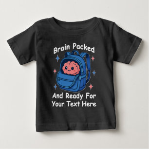 Cute Back-to-School Customizable “Brain Ready" Baby T-Shirt