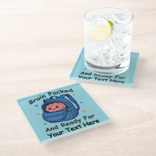 Cute Back-to-School Customizable “Brain Ready" Glass Coaster