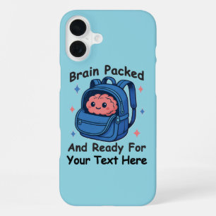 Cute Back-to-School Customizable “Brain Ready" iPhone 16 Plus Case