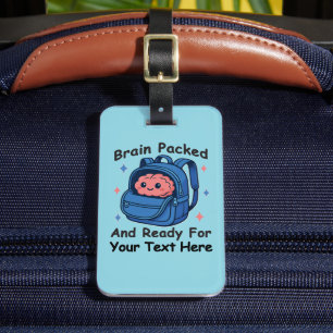Cute Back-to-School Customizable “Brain Ready" Luggage Tag