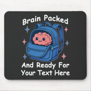 Cute Back-to-School Customizable “Brain Ready" Mouse Pad