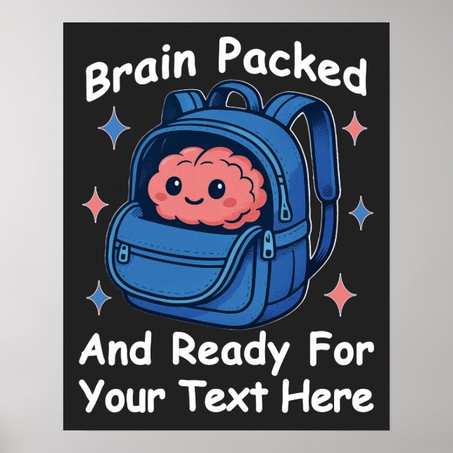 Cute Back-to-School Customizable “Brain Ready" Poster (Front)