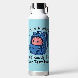 Cute Back-to-School Customizable “Brain Ready" Water Bottle