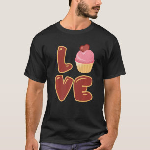 Cute Baking I Love Cupcakes Love Sign Cupcake T-Shirt