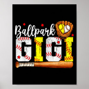 Cute ballpark gigi softball gigi baseball gigi poster