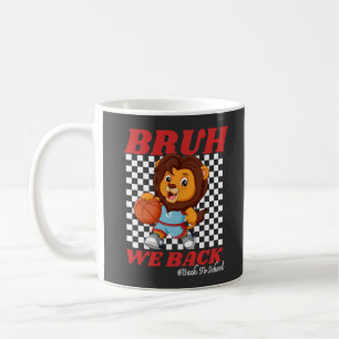 Cute Basketball Lion BRUH WE BACK Back To School Coffee Mug