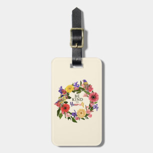 Cute Be Kind to Yourself Self Love Floral Quote Luggage Tag