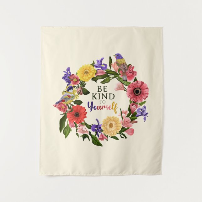 Cute Be Kind to Yourself Self Love Floral Quote Tapestry (Front)