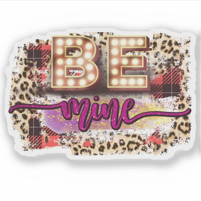 Cute Be Mine Valentine Sticker (Front)