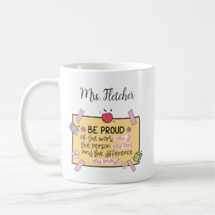 Cute Be Proud Personalized Teacher Coffee Mug